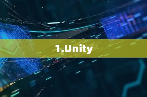 1.Unity