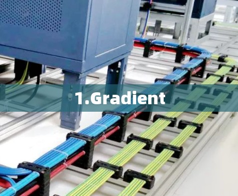 1.Gradient